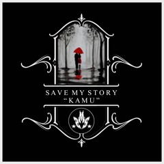 Save My Story - Kamu