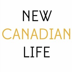 New Canadian Life - Episode 49 Utilizing Employment Services For Success