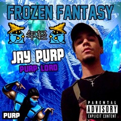 Jay Purp - Frozen Fantasy [Prod. By Jay Purp]