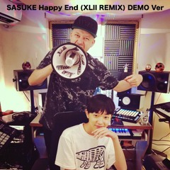 SASUKE - Happy End/Age13 (XLII Remix)DEMO Ver
