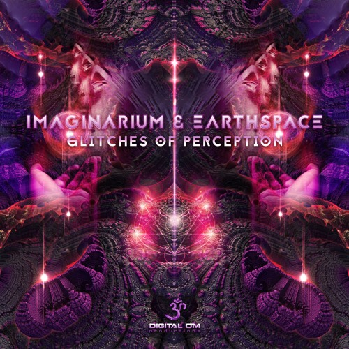 Imaginarium & Earthspace - Glitches Of Perception (sample)