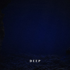Deep