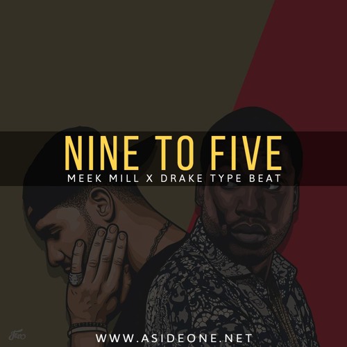 Meek Mill x Drake Type Beat - Nine To Five [Prod. By AsideOne x JonnyWood]