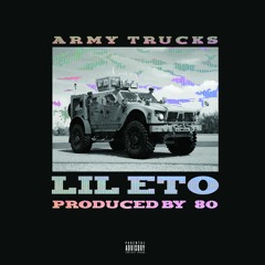 Eto - Army trucks (prod. by 80Rock)