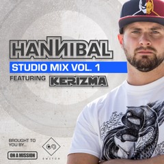 Hannibal - Studio Mix Volume 1 - Ft Kerizma