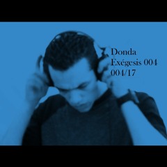 Donda - Exégesis 004 - 2017