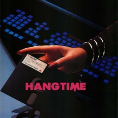 HANGTIME! (prod by chanks)