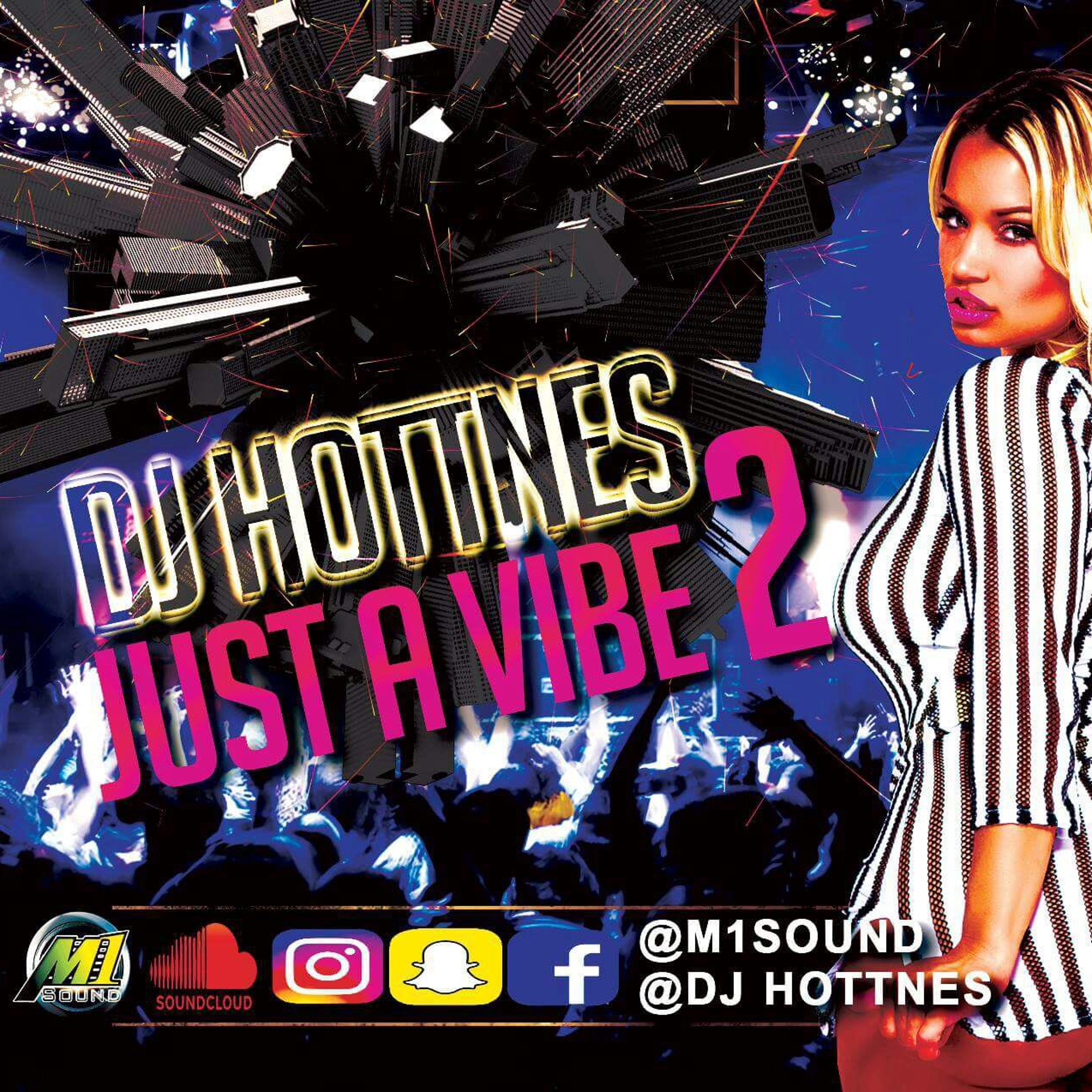 Just A Vibe 2 - Dj Hottnes M1 Sound episode artwork