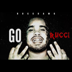 Go Rucci - Rucci
