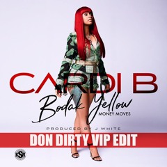 Bodak Yellow (Don Dirty VIP Edit) Preview - FULL VERSION IN DOWNLOAD