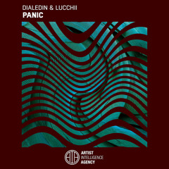 dialedIN & Lucchii - Panic