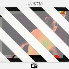 LIFESTYLE prod. by Cxdy