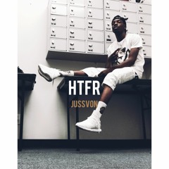 Jussvon - HTFR (hows that for real?) freestyle