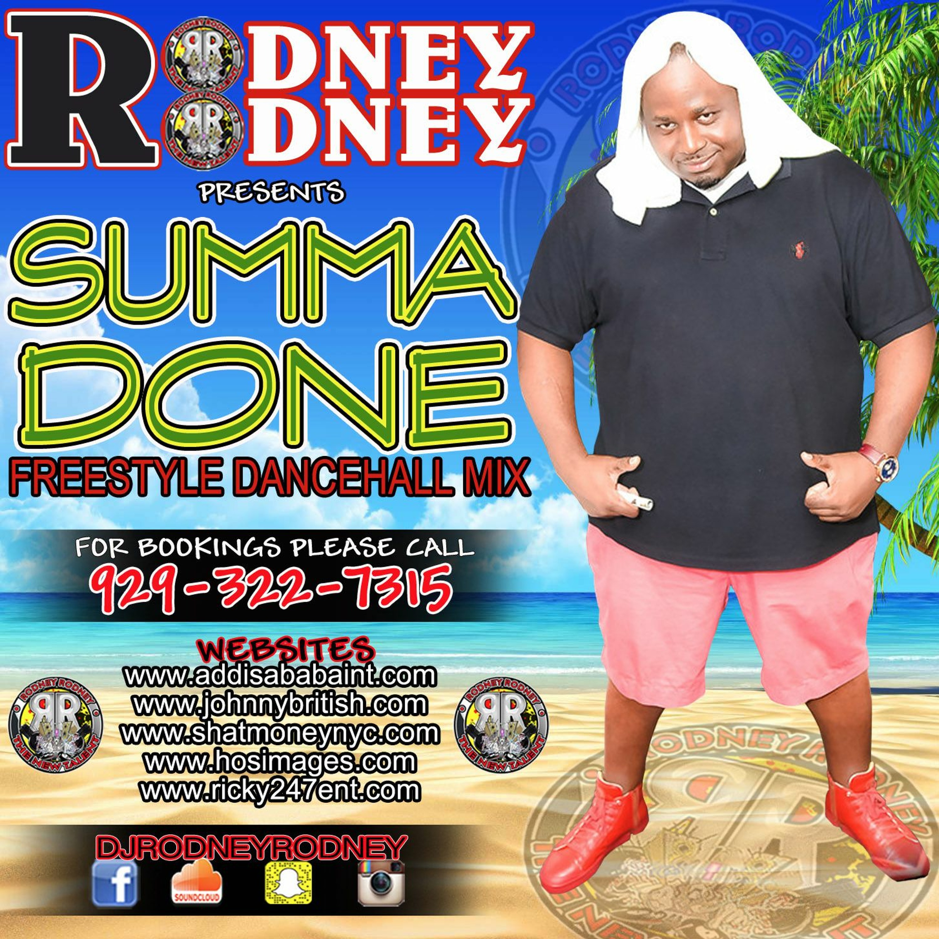 RODNEYRODNEY PRESENTS SUMMA DONE FREESTYLE DANCEHALL MIX episode artwork