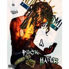 Fuck A Hater