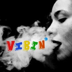 Vibin ft. Tre X (Prod.The timbs)