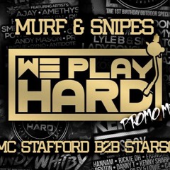 Murf & Snipes Ft Stafford MC & MC Starscrem
