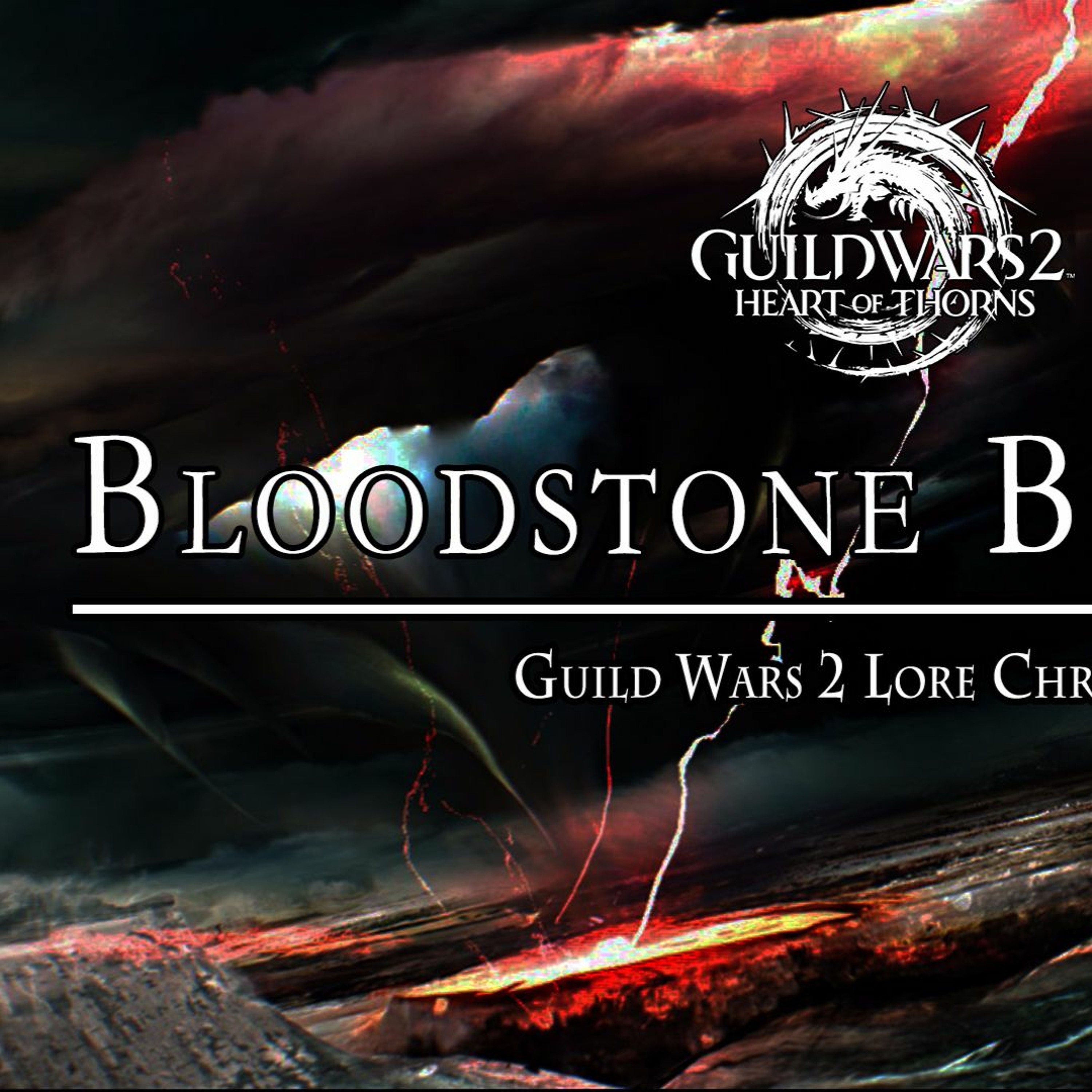 Guild Wars 2 Lore | Caudecus Beetlestone : Bloodstone Betrayal | The Herald