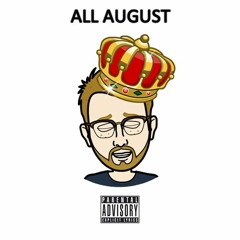 All August (prod. Taylor King)