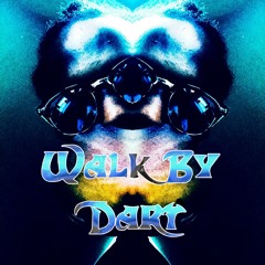 Dart - Walk By (Prod. By PennyBruhhBeatz)