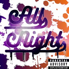 TMILLZ x Lit Johnson - All Night