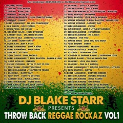 DJ BLAKE STARR - THROW BACK REGGAE ROCKAZ VOL: 1