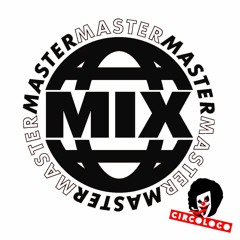 The Mastermix Live From Circoloco @ DC10