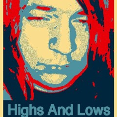 Highs And Lows Ft. Details