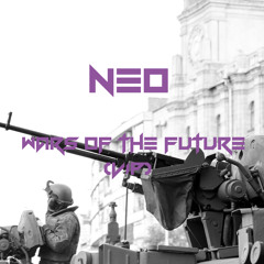 Neo Spectrum - Wars Of The Future (VIP)