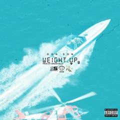 Don Son - Weight Up (Prod by DREAMBILLZ)