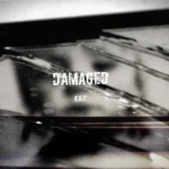 DAMAGED - Single