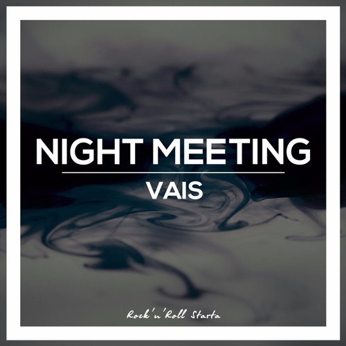 Vais - Night Meeting