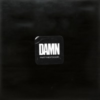 PARTYNEXTDOOR - Damn