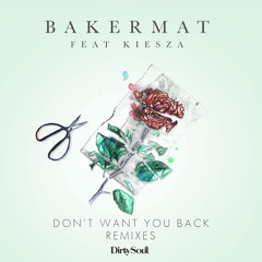 Bakermat feat. Kiesza - Don't Want You Back (Castelle Remix)