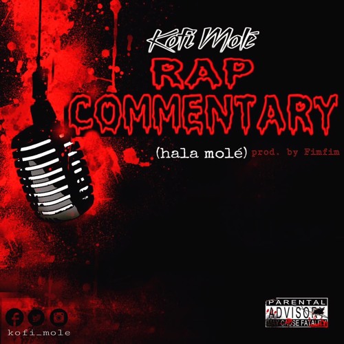 Rap Commentary (Hala Mole)