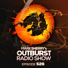 The Outburst Radioshow - Episode #526 (25/08/17)
