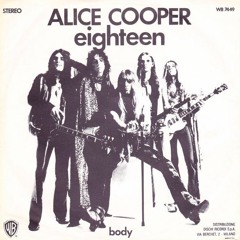 I'm Eighteen (Alice Cooper Vocal Cover)