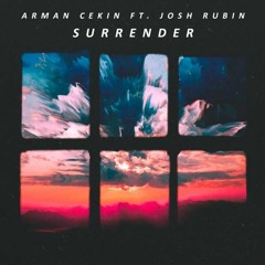 Arman Cekin - Surrender (ft. Josh Rubin)