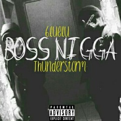Boss nigger official song (by 6luelu ft Lebo Thunderstorm )(produced by N.E.O