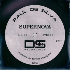Paul De Silva - Supernova (Original Mix) OUT NOW!