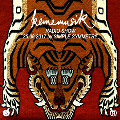 Keinemusik Radio Show by Simple Symmetry 25.08.2017