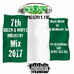 Nigerian Dj's UK 7th Green & White Mix 2017 by Dj MixMaster Jay