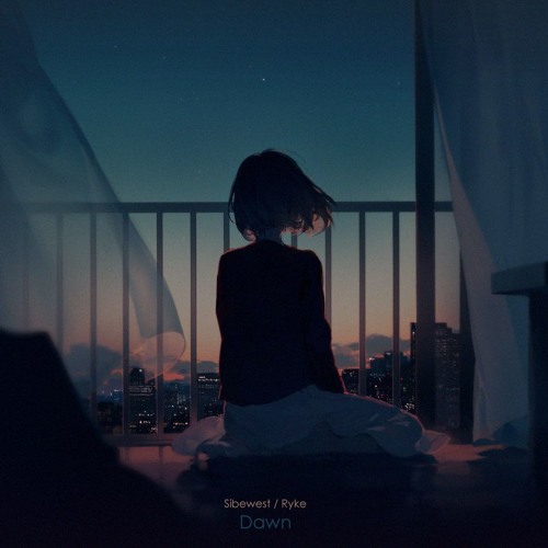 Sibewest x Ryke - Dawn