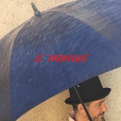 LE PARAPLUIE - Partie 6