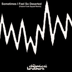 SIFSD - (FFS RMX) - The Chemical Brothers