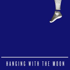 Hanging With The Moon