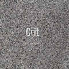 Grit