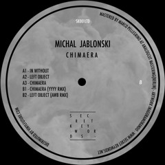 B2. Michal Jablonski - Left Object (AWB Remix)