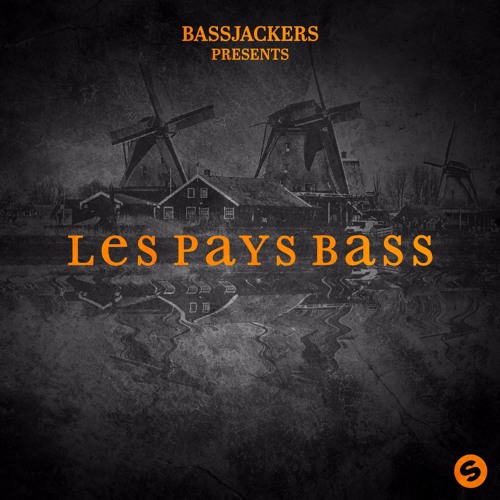 Bassjackers - Get Loud [OUT NOW]
