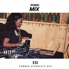 Esi | Summer Afrobeats | [MOBO Mix]